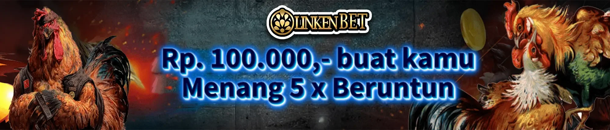 bonus win beruntun 5x situs sabung ayam online 24 jam terpercaya Linkenbet